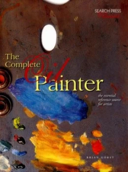 Image of The Complete Oil Painter by Brian Gorst Book
