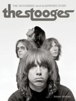 Image of The Stooges by Robert Matheu Hardback