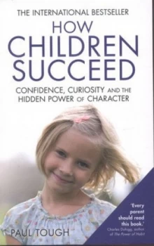 Image of How Children Succeed by Paul Tough Book