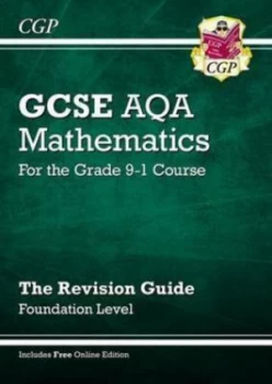Image of Gcse Aqa Mathematics Foundation Level the Revision Guide by Richard Parsons Hardback