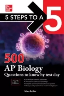 Image of 5 Steps to a 5: 500 AP Biology Questions to Know by Test Day, Fourth Edition