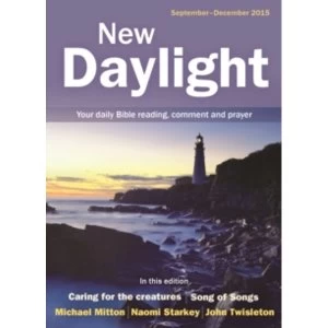 Image of New Daylight September - December 2015 : Your Daily Bible Reading, Comment and Prayer