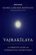 Image of vajrakilaya a complete guide with experiential instructions