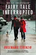 Image of fairy tale interrupted a memoir of life love and loss
