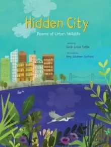 Image of Hidden City : Poems of Urban Wildlife