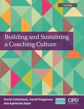 Image of Building and sustaining a coaching culture by David Clutterbuck