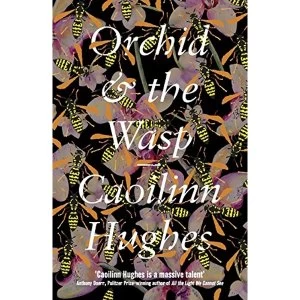 Image of Orchid & the Wasp Hardback 2018