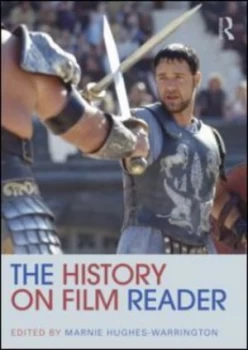 Image of The History on Film Reader by Marnie Hughes-Warrington Paperback