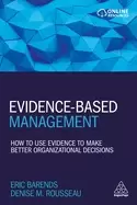 Image of evidence based management how to use evidence to make better organizational