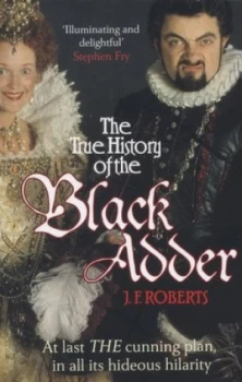 Image of The True History of the Black Adder by J. F. Roberts Paperback