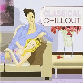 image of Various Composers - Classical Chillout CD