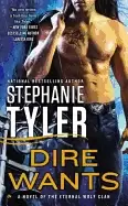 Image of dire wants a novel of the eternal wolf clan