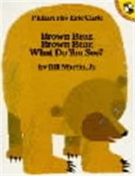 Image of Brown Bear Brown Bear What Do You See by Eric Carle Paperback