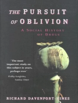 Image of The Pursuit of Oblivion by Richard Davenport-Hines Paperback