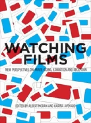 Image of watching films new perspectives on movie going exhibition and reception