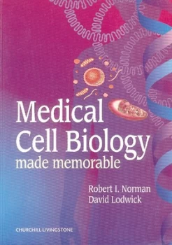 Image of Medical Cell Biology Made Memorable by Robert I Norman Paperback
