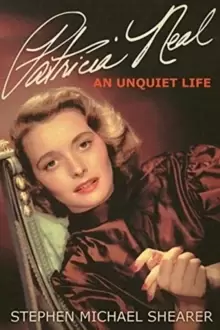 Image of Patricia Neal : An Unquiet Life