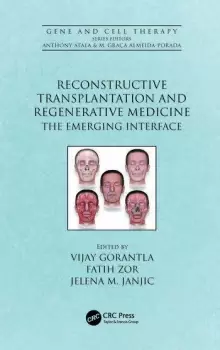 Image of Reconstructive Transplantation and Regenerative MedicineThe Emerging Interface