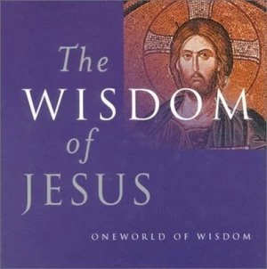 Image of The Wisdom of Jesus by E.G. Parrinder Hardback