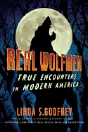 Image of real wolfmen true encounters in modern america