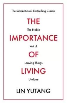 Image of The importance of living - Yutang Lin - Paperback - Used