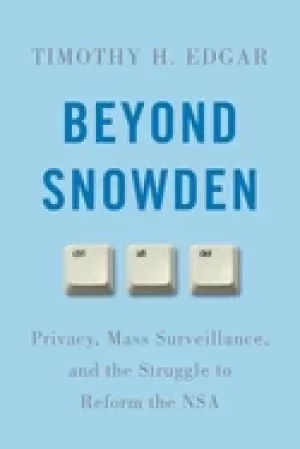 Image of beyond snowden privacy mass surveillance and the struggle