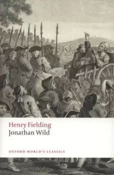 Image of The life of Mr Jonathan Wild the great by Henry Fielding