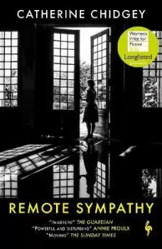 Image of Remote Sympathy: LONGLISTED FOR THE WOmens PRIZE by Catherine Chidgey