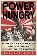 Image of power hungry women of the Black panther party and freedom summer and their