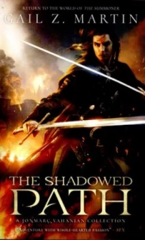 Image of The Shadowed Path by Gail Z. Martin Book