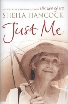 Image of Just Me by Sheila Hancock Hardback