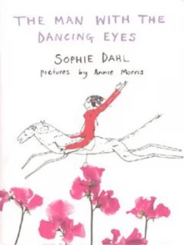 Image of The Man with the Dancing Eyes by Sophie Dahl Hardback