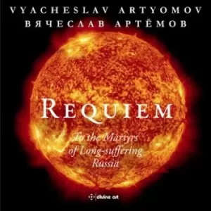 Image of Vyacheslav Artyomov Requim To the Martyrs of Long-suffering Russia by Vyacheslav Artyomov CD Album
