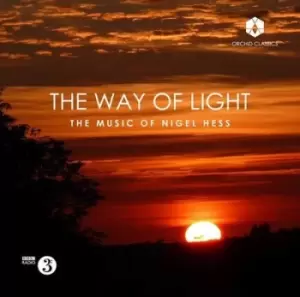 image of The Way of Light The Music of Nigel Hess by Nigel Hess CD Album