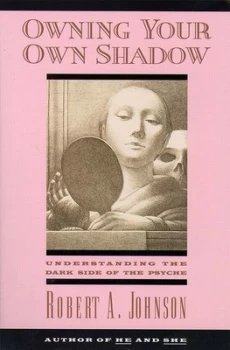 Image of Owning Your Own Shadow by Robert A. Johnson Paperback