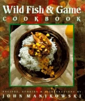 Image of wild fish and game cookbook
