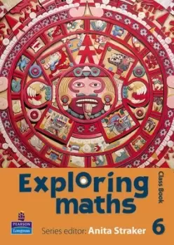 Image of Exploring maths Class book 6 by Anita Straker