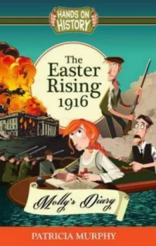Image of The Easter Rising 1916 - Mollys Diary by Patricia Murphy Paperback