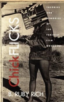 Image of Chick Flicks by B. Ruby Rich Book