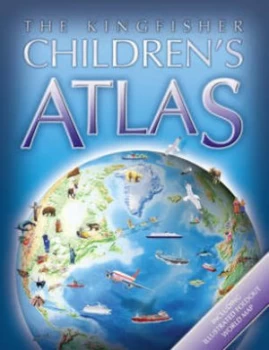 Image of The Kingfisher Childrens Atlas by Macmillan Childrens Books Paperback