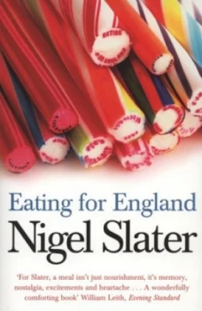Image of Eating for England by Nigel Slater Paperback