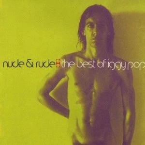 Image of Nude & Rude The Best of Iggy Pop by Iggy Pop CD Album