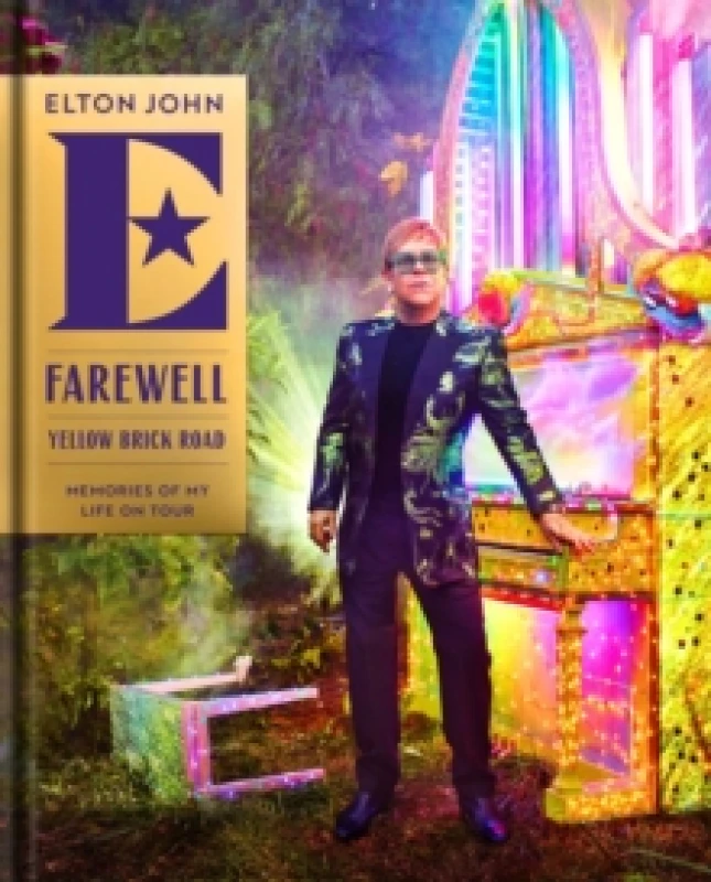 Image of Farewell Yellow Brick Road : Memories of My Life on Tour Hardback