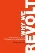 Image of why we revolt a patient revolution for careful and kind care