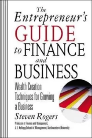 Image of The entrepreneurs guide to finance and business by Steven Rogers