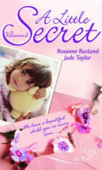 Image of A Little Secret by Roxanne Rustand and Jade Taylor Paperback