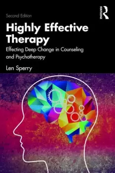 Image of Highly Effective TherapyEffecting Deep Change in Counseling and Psychotherapy
