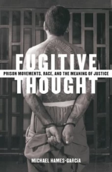 Image of Fugitive Thought by Michael Hames-Garcia Paperback