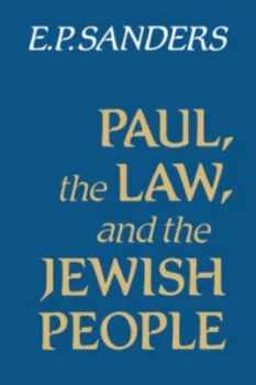 Image of Paul the Law and Jewish People by E P Sanders Book