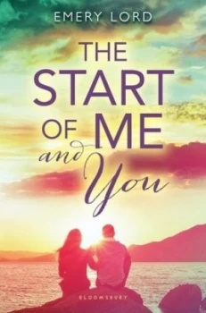 Image of The Start of Me and You by Emery Lord Hardback